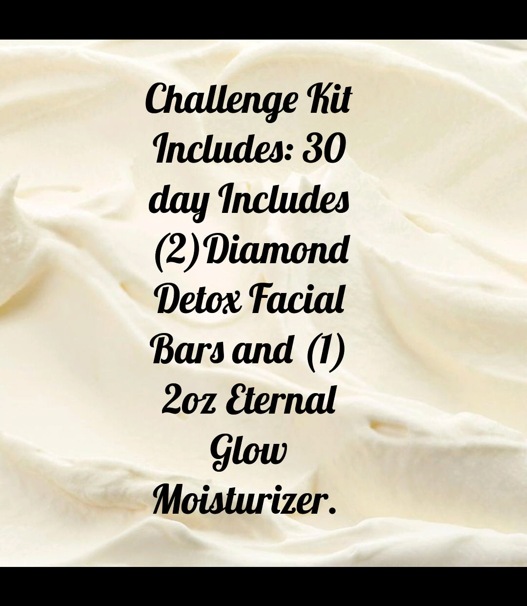 Eternal Glow Challenge Kit